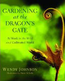 Gardening at the Dragon's Gate